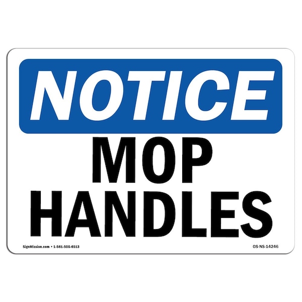 Safety Sign, OSHA Notice, 3.5" Height, Mop Handles Sign, Landscape, 10PK